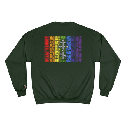 RECLAIM THE RAINBOW ~ Champion Sweatshirt