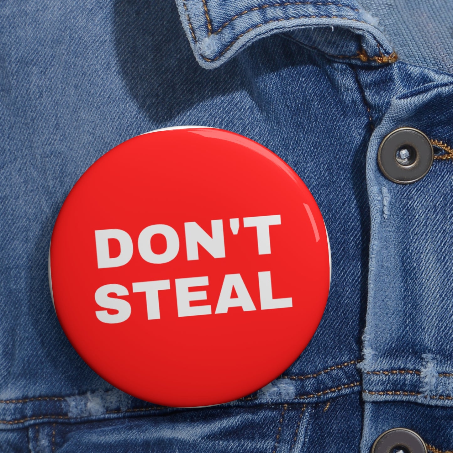 DON'T STEAL Pin – Election 2024 Edition