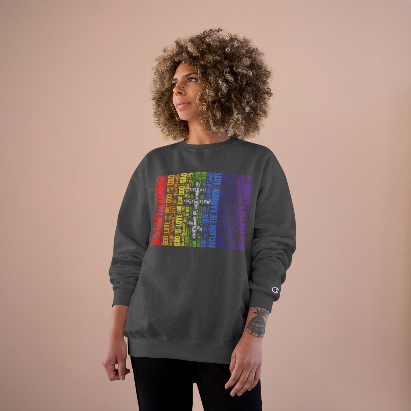 RECLAIM THE RAINBOW ~ Champion Sweatshirt