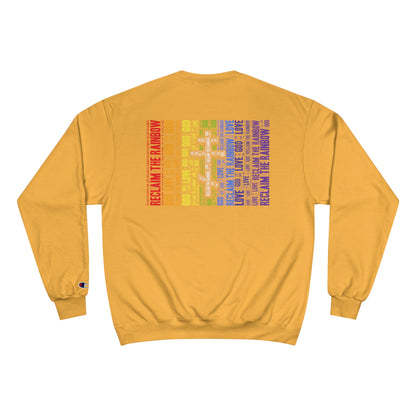 RECLAIM THE RAINBOW ~ Champion Sweatshirt