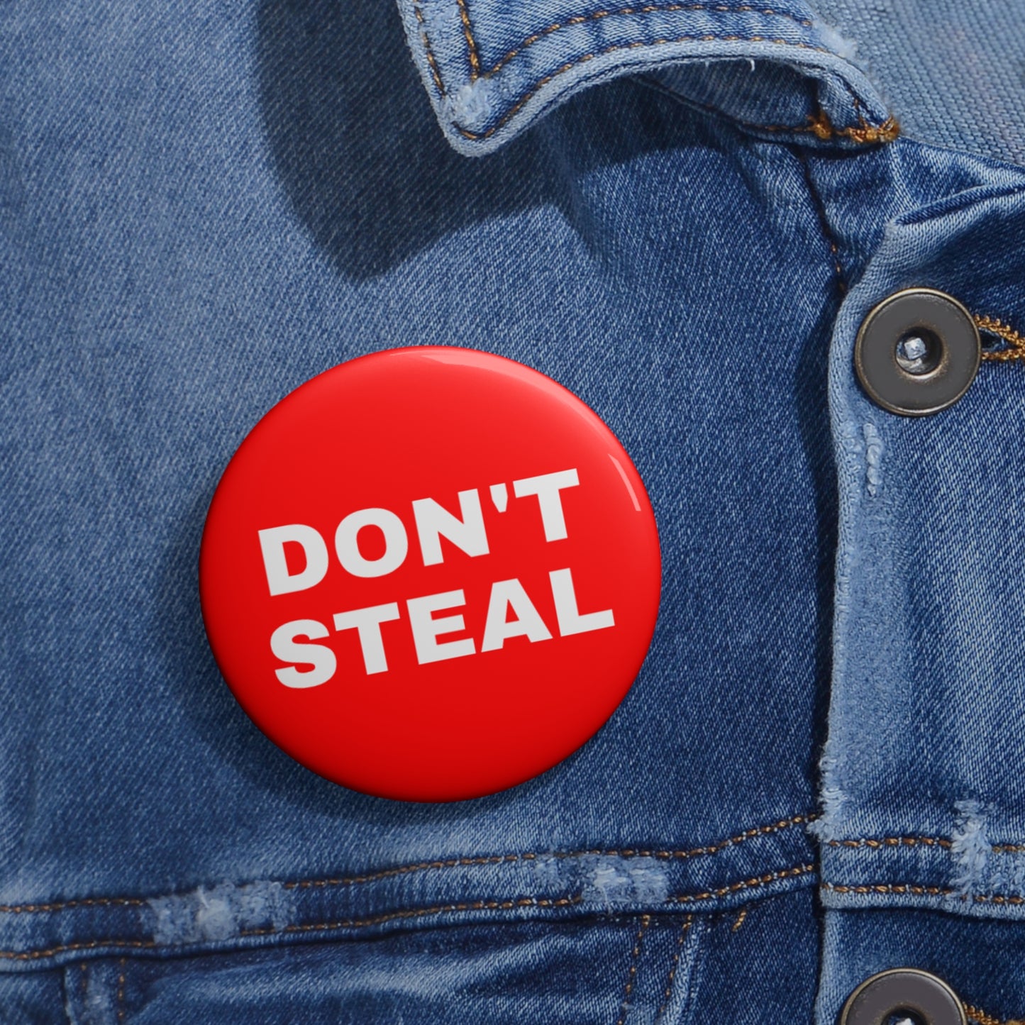 DON'T STEAL Pin – Election 2024 Edition